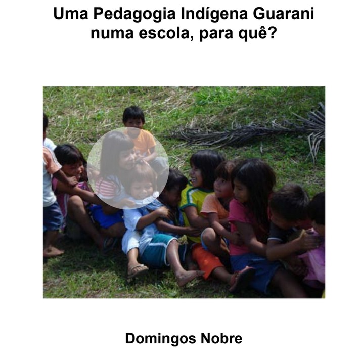 Livro Uma Pedagogia Indígena Guarani numa escola, para quê? [donwload]