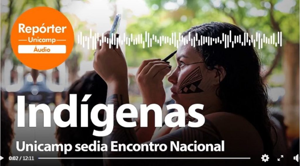 UNICAMP sediará entre os dias 26 e 29/07 a 9ª edição do Encontro Nacional dos Estudantes Indígenas (Enei) .