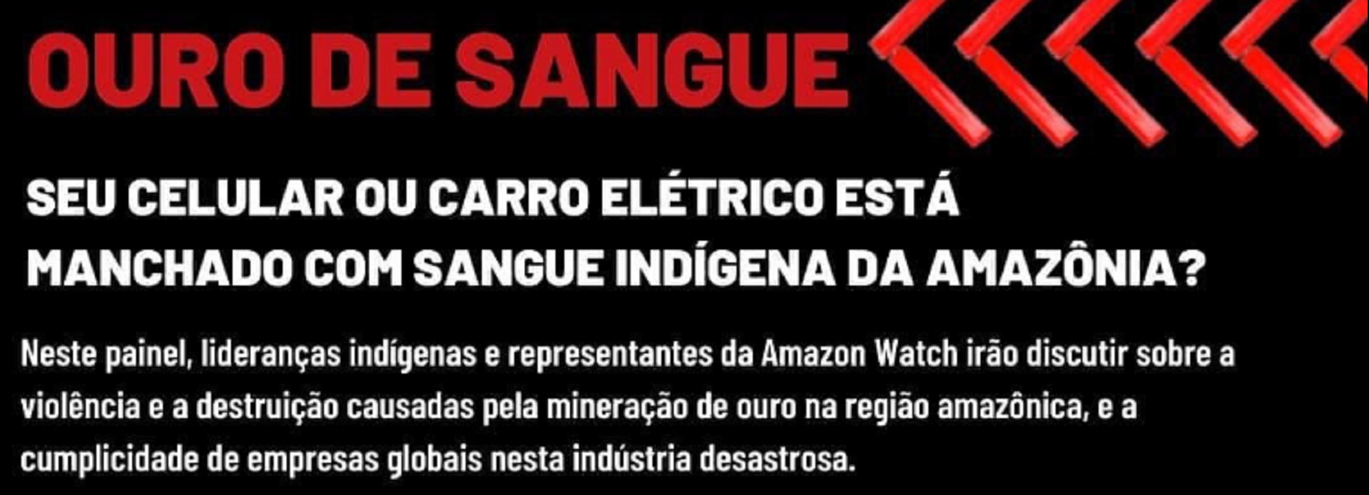 líderes indígenas brasileiros discutirão a violência e a destruição causadas pelo garimpo de ouro na Amazônia.