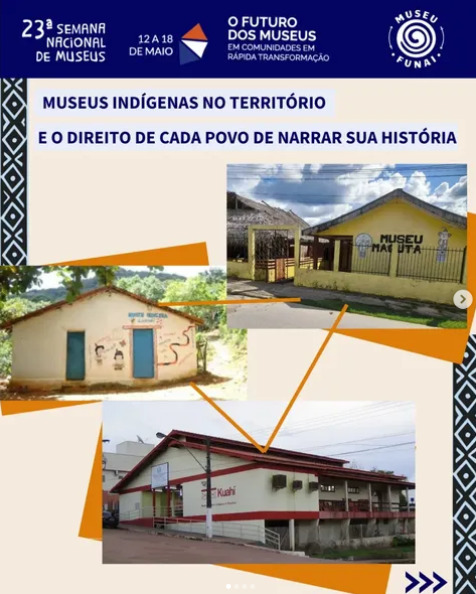 Museus Indígenas no território e o direito de cada povo narrar sua história