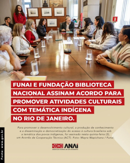 Funai e Fundação Biblioteca Nacional assinam acordo para promover atividades culturais com temática indígena no Rio de Janeiro