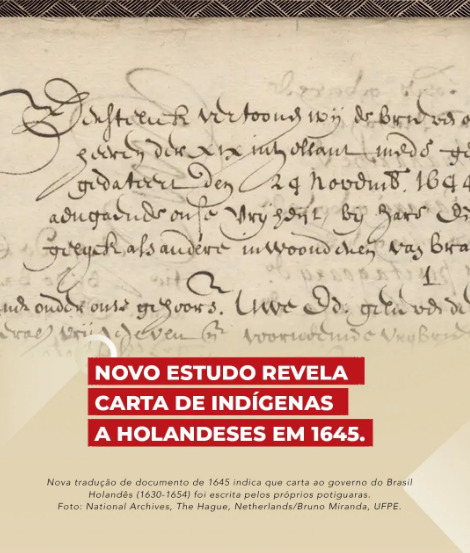 Novo estudo revela carta de indígenas a holandeses em 1645