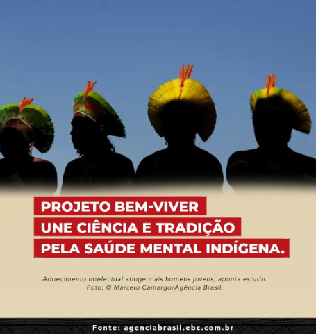 Projeto Bem-Viver une ciência e tradição pela saúde mental indígena