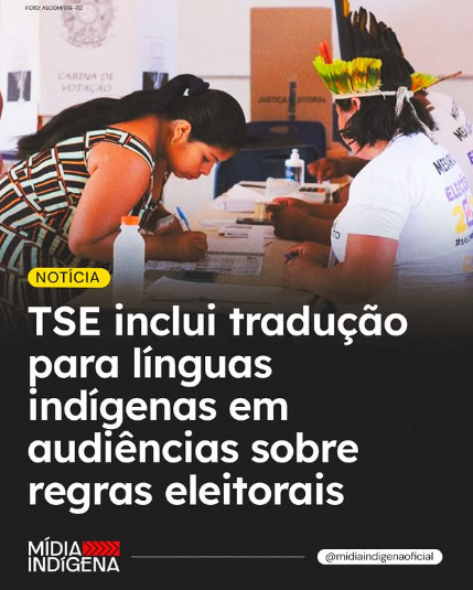 TSE inclui tradução para línguas indígenas em audiências sobre regras eleitorais